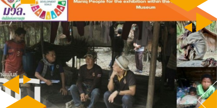 WU Integrating Academic Work and Collecting Knowledge of Maniq People for the exhibition within the Maniq Ethnographic Museum
