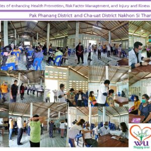 WU enhances Health Promotion, Risk Factor Management, and Injury and Illness Prevention among the Farmers in Pak Phanang District and Cha-uat District Nakhon Si Thammarat